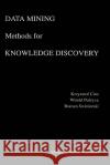 Data Mining Methods for Knowledge Discovery Krzysztof J. Cios Roman Swiniarski Witold Pedrycz 9780792382522 Kluwer Academic Publishers