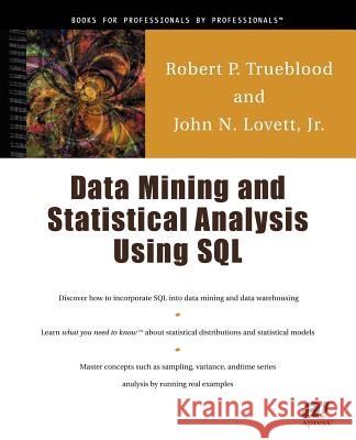 Data Mining & Statistical Analysis Using SQL Lovett, John 9781893115545 Apress - książka