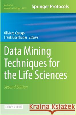Data Mining Techniques for the Life Sciences Oliviero Carugo Frank Eisenhaber 9781493935703 Humana Press - książka