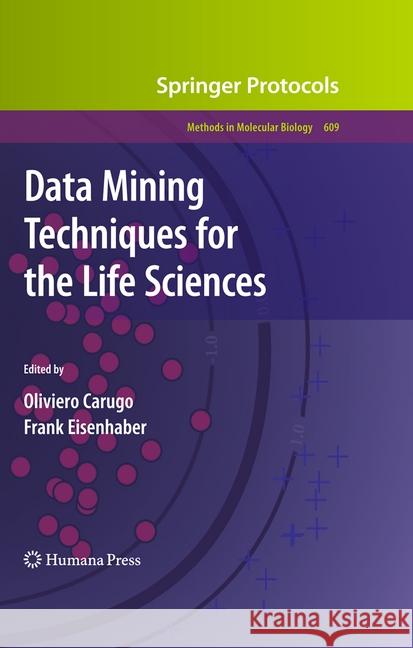 Data Mining Techniques for the Life Sciences Oliviero Carugo Frank Eisenhaber 9781493956883 Humana Press - książka