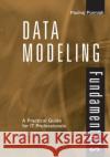 Data Modeling Fundamentals: A Practical Guide for It Professionals Ponniah, Paulraj 9780471790495 Wiley-Interscience