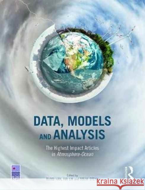 Data, Models and Analysis: The Highest Impact Articles in 'Atmosphere-Ocean' Han, Guoqi 9781138047655 Routledge - książka