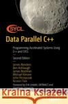 Data Parallel C++ Xinmin Tian 9781484296905 APress