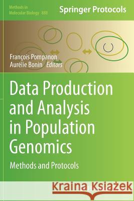 Data Production and Analysis in Population Genomics: Methods and Protocols Pompanon, François 9781493959136 Humana Press - książka