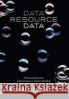 Data Resource Data: A Comprehensive Data Resource Understanding Michael Brackett   9781935504269 Technics Publications LLC