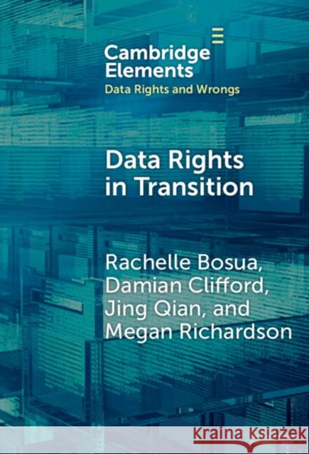 Data Rights in Transition Megan (University of Melbourne) Richardson 9781009613514 Cambridge University Press - książka