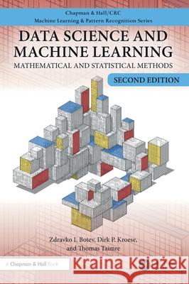 Data Science and Machine Learning: Mathematical and Statistical Methods Thomas Taimre 9781032488684 CRC Press - książka