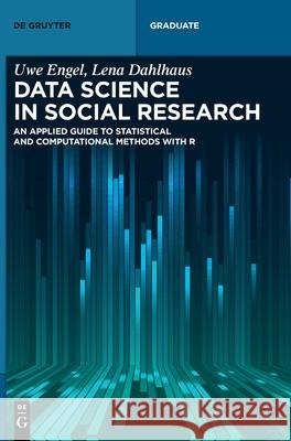 Data Science in Social Research Uwe Engel Suat Can 9783110680676 de Gruyter - książka