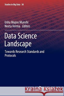 Data Science Landscape: Towards Research Standards and Protocols Munshi, Usha Mujoo 9789811339608 Springer - książka