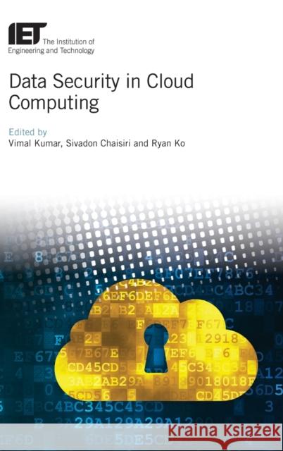 Data Security in Cloud Computing Vimal Kumar 9781785612206 Institution of Engineering & Technology - książka