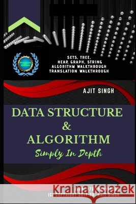 Data Structure & Algorithm Ajit Singh 9781980919223 Independently Published - książka