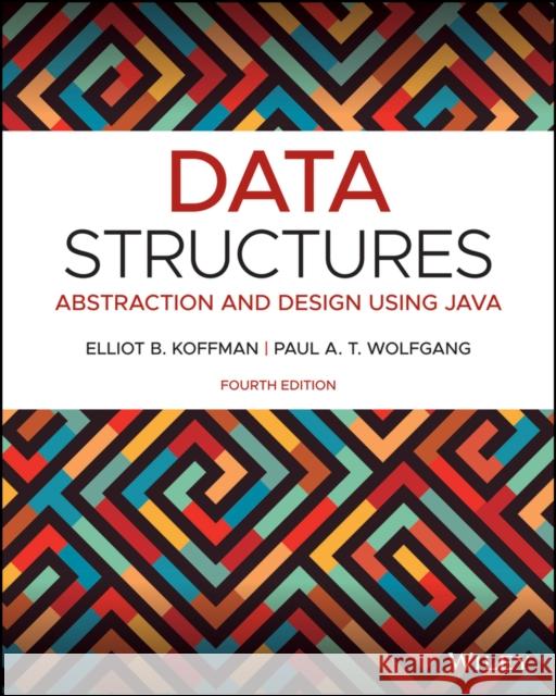 Data Structures Paul A. T. Wolfgang 9781119703617  - książka