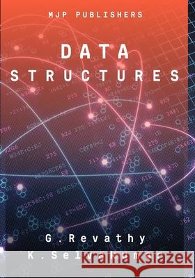 Data Structures G. Revathy 9789355272010 Mjp Publishers - książka