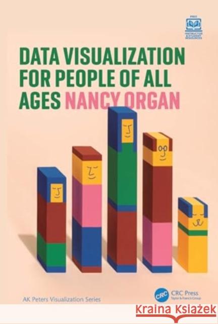 Data Visualization for People of All Ages Nancy Organ 9781032301006 Taylor & Francis Ltd - książka
