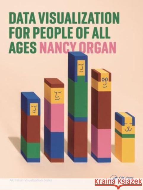 Data Visualization for People of All Ages Nancy Organ 9781032313603 Taylor & Francis Ltd - książka