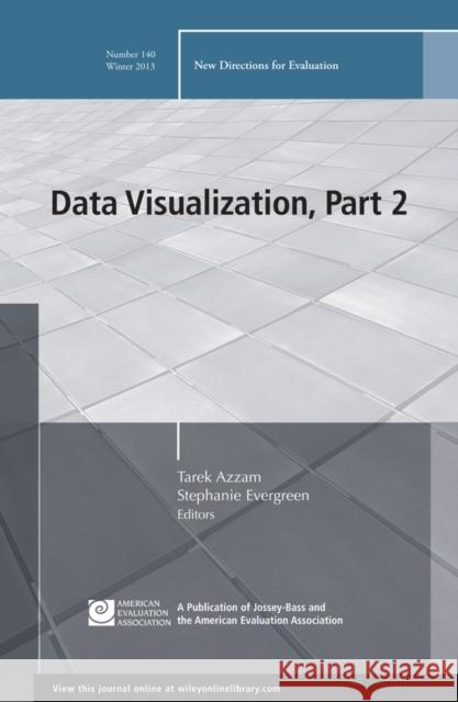 Data Visualization, Part 2 : New Directions for Evaluation, Number 140  9781118833544 John Wiley & Sons - książka