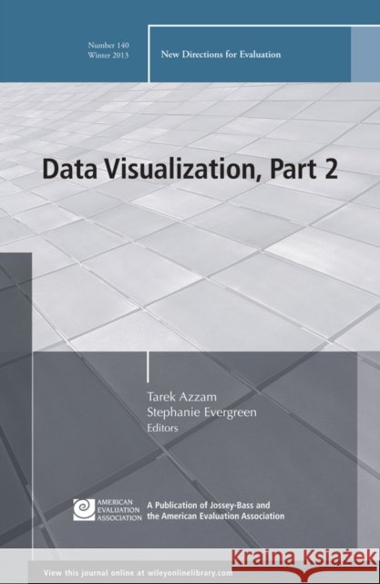 Data Visualization, Part 2 : New Directions for Evaluation, Number 140  9781118833544 John Wiley & Sons - książka