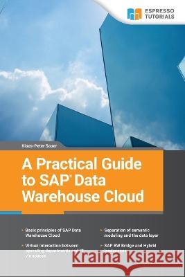 Data Warehouse Cloud Klaus-Peter Sauer 9783960121275 Espresso Tutorials Gmbh - książka