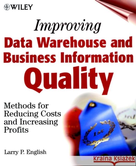 Data Warehouse Quality English, Larry P. 9780471253839 John Wiley & Sons - książka