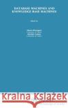 Database Machines and Knowledge Base Machines Masaru Kitsuregawa Hidehiko Tanaka 9780898382570 Springer