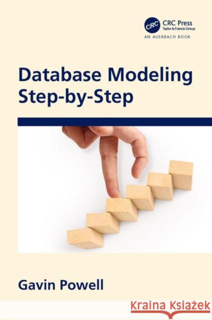 Database Modeling Step by Step Gavin Powell 9780367422172 Auerbach Publications - książka