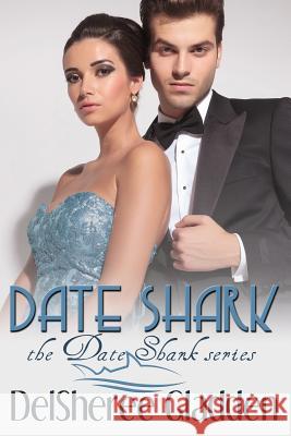 Date Shark Delsheree Gladden 9781080614295 Independently Published - książka