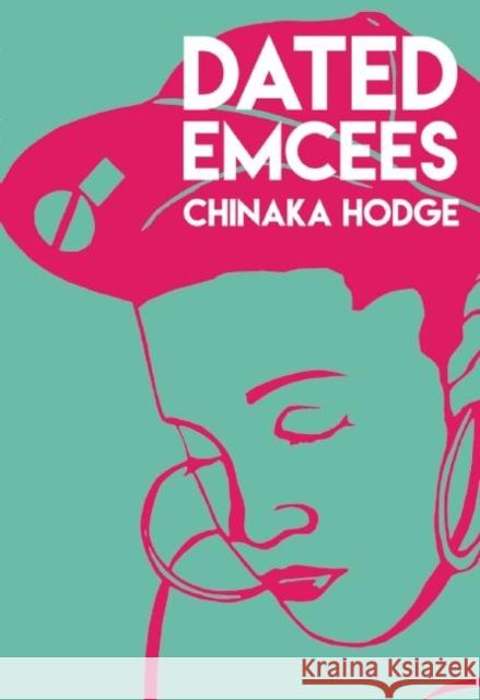 Dated Emcees Chinaka Hodge 9780872867024 City Lights Books - książka