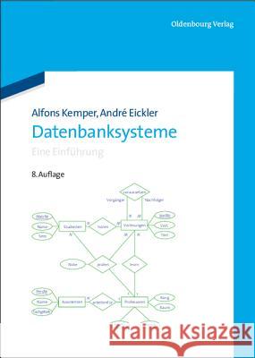 Datenbanksysteme Kemper, Alfons; Eickler, André 9783486598346 Oldenbourg - książka