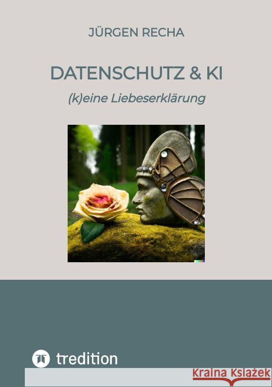Datenschutz & KI Recha, Jürgen 9783384069900 tredition - książka