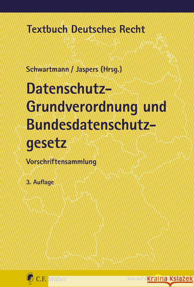 Datenschutz-Grundverordnung und Bundesdatenschutzgesetz Schwartmann, Rolf, Jaspers, Andreas 9783811461529 Müller (C.F.Jur.), Heidelberg - książka