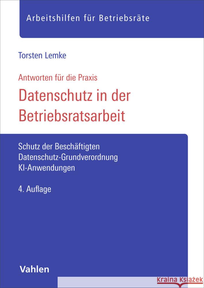 Datenschutz in der Betriebsratsarbeit Lemke, Torsten 9783800679836 Vahlen - książka