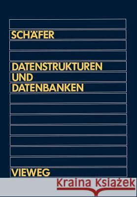 Datenstrukturen Und Datenbanken Georg Sc 9783528046125 Vieweg+teubner Verlag - książka