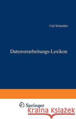 Datenverarbeitungs-Lexikon Schneider Carl 9783409318341 Gabler - książka