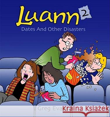 Dates and Other Disasters Greg Evans 9780740746642 Andrews McMeel Publishing - książka