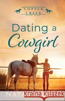 Dating a Cowgirl Natalie Dean 9781964875729 Kenzo Publishing LLC - książka