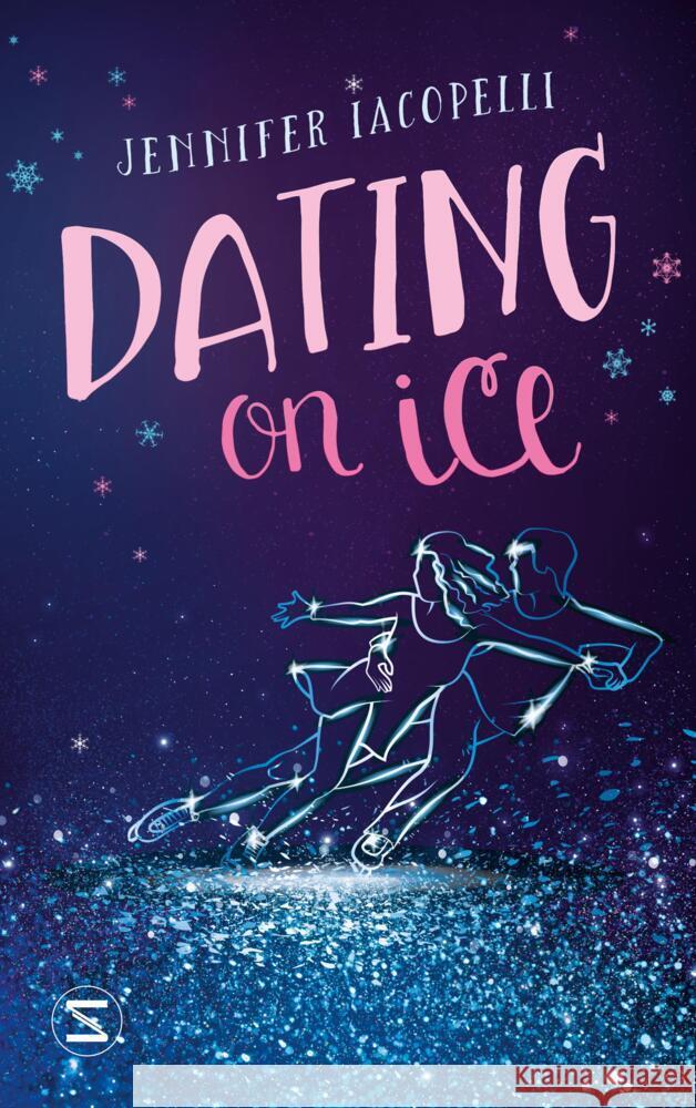 Dating on Ice Iacopelli, Jennifer 9783505150746 Schneiderbuch - książka