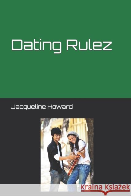 Dating Rulez J. Howard 9781983314100 Independently Published - książka