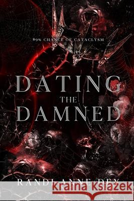 Dating the Damned Randi-Anne Dey 9781069681614 Randi-Anne Dey - książka