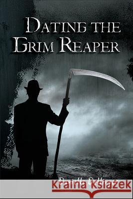 Dating the Grim Reaper Danielle Dellinger 9781731084927 Independently Published - książka