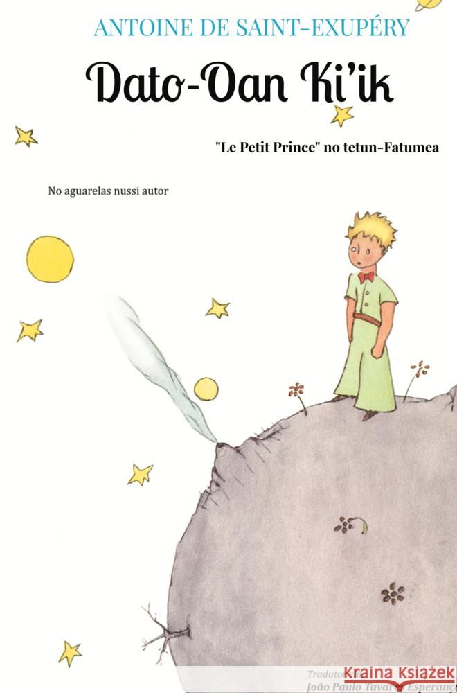 Dato-Oan Ki'ik Saint-Exupéry, Antoine de 9789403785868 Magar-Lelo - Edições e Traduções - książka