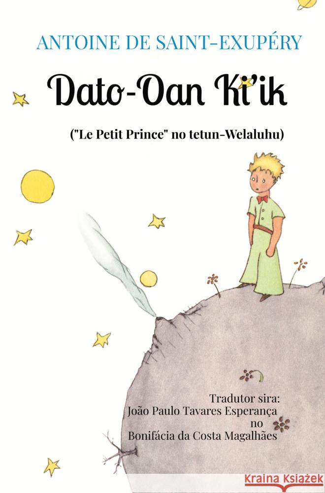 Dato-Oan Ki'ik Saint-Exupéry, Antoine de 9789403790121 Magar-Lelo - Edições e Traduções - książka