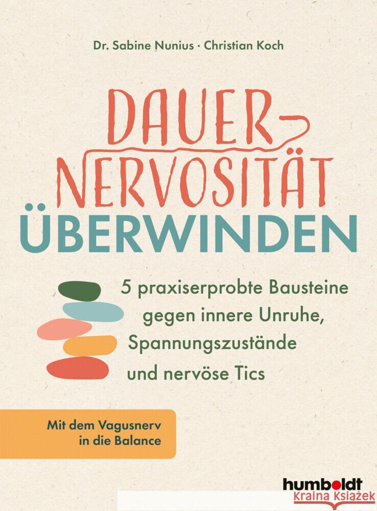 Dauernervosität überwinden Nunius, Dr. Sabine, Koch, Christian 9783842642652 Humboldt - książka