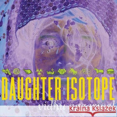 Daughter Isotope Vidhu Aggarwal 9781946031907 Operating System - książka