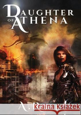 Daughter of Athena A. Rose 9780578428277 A. Rose - książka