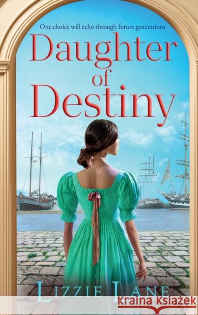 Daughter of Destiny: A page-turning family saga series from bestseller Lizzie Lane Lizzie Lane Lucy Scott (Narrator)  9781837518500 Boldwood Books Ltd - książka