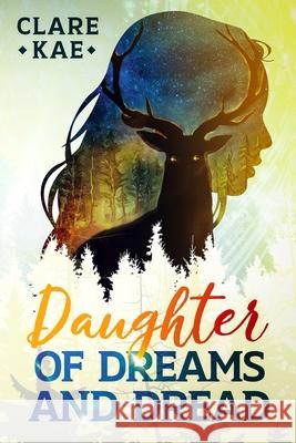 Daughter of Dreams and Dread Clare Kae 9780648970804 Clare Kanowski - książka