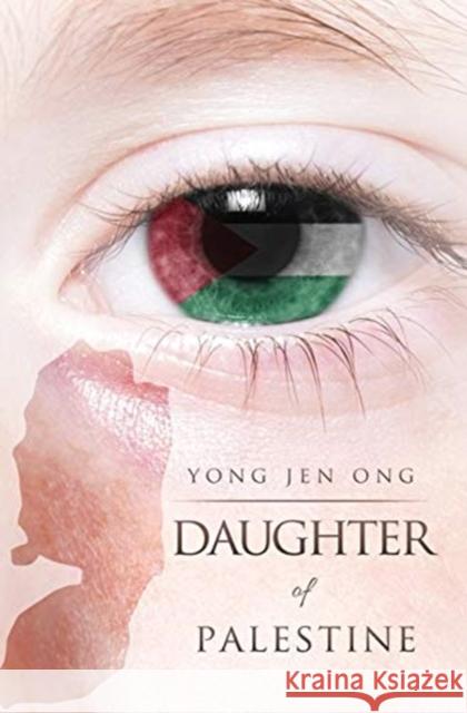 Daughter of Palestine Yong Jen Ong 9781632214324 Liberty Hill Publishing - książka