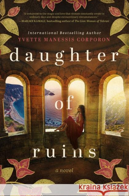 Daughter of Ruins: A sweeping historical novel of fierce women Yvette Manessis Corporon 9781400236114 HarperCollins Focus - książka