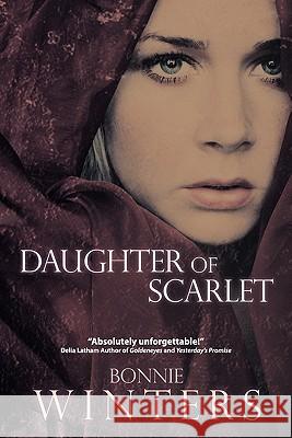 Daughter of Scarlet Bonnie Winters 9780982124055 Steeple Books - książka