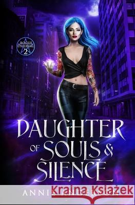 Daughter of Souls & Silence Annie Anderson 9781735607894 Annie Anderson - książka